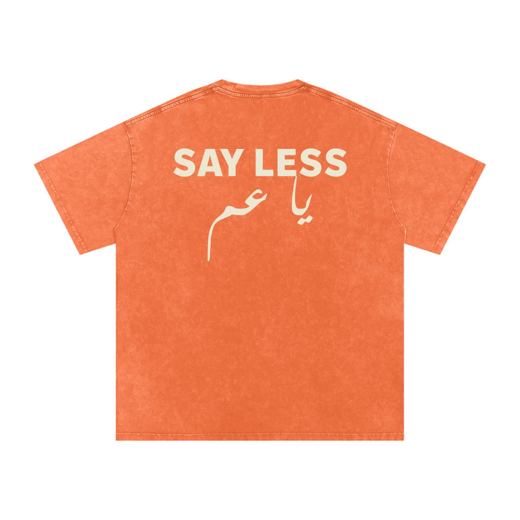 Say less يا عم - Snow Washed Oversized T-Shirt